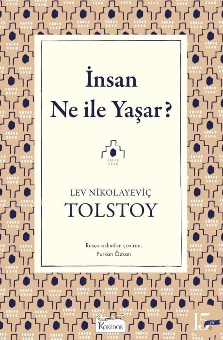 7 - İnsan Ne İle Yaşar - Bez Ciltli