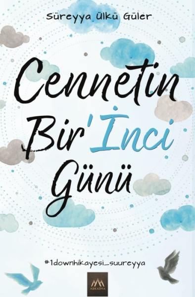 Cennetin Bir'İnci Günü