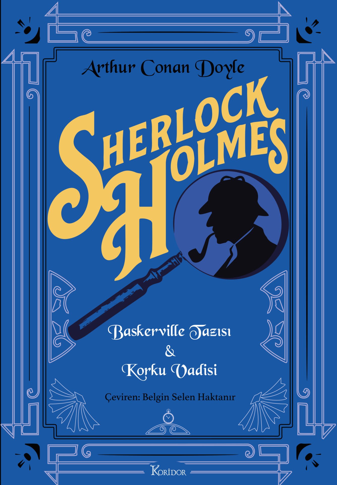94 - Sherlock Holmes: Baskervılle Tazısı & Korku Vadisi - Bez Ciltli