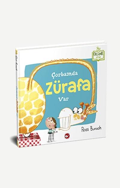 Organik Kitap - Çorbamda Zürafa Var!