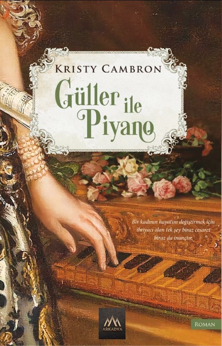 Güller İle Piyano - Kristy Cambron