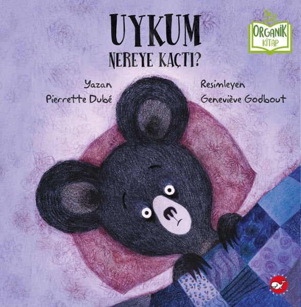 Organik Kitap - Uykum Nereye Kaçtı?