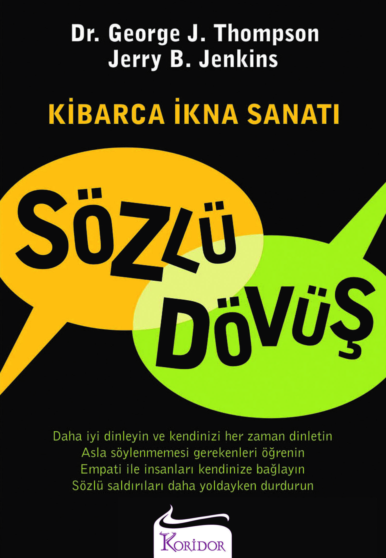 Sözlü Dövüş: Kibarca İkna Sanatı