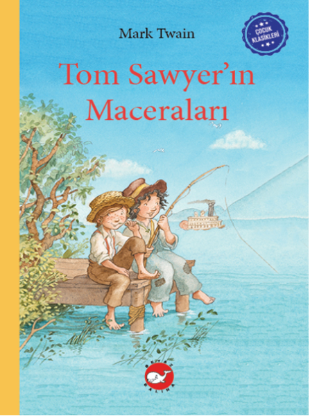 Renkli Çocuk Klasikleri - Tom Sawyer