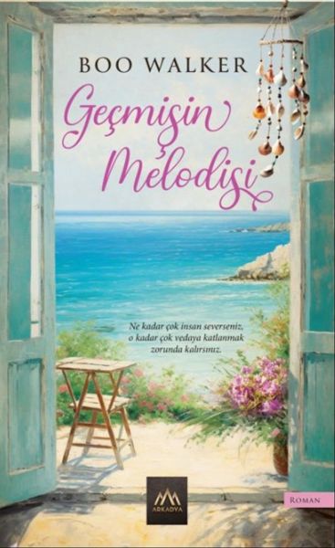 Geçmişin Melodisi- Arkadya Yayınları
