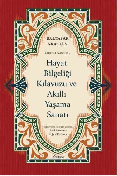Hayat Bilgeliği Kılavuzu ( Bez Klasikler)