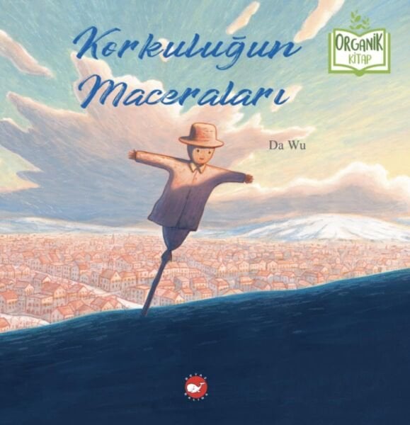 KORKULUĞUN MACERALARI - ORGANİK KİTAP