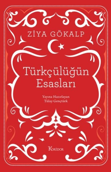 Türkçülüğün Esasları (Bez Ciltli Klasikler)