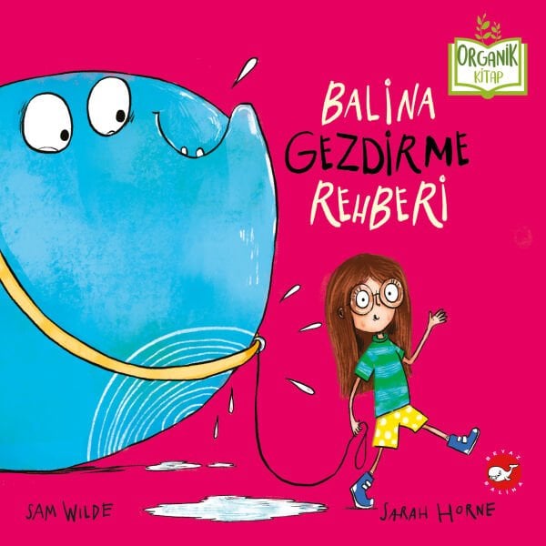 Balina Gezdirme Rehberi - Organik Kitap