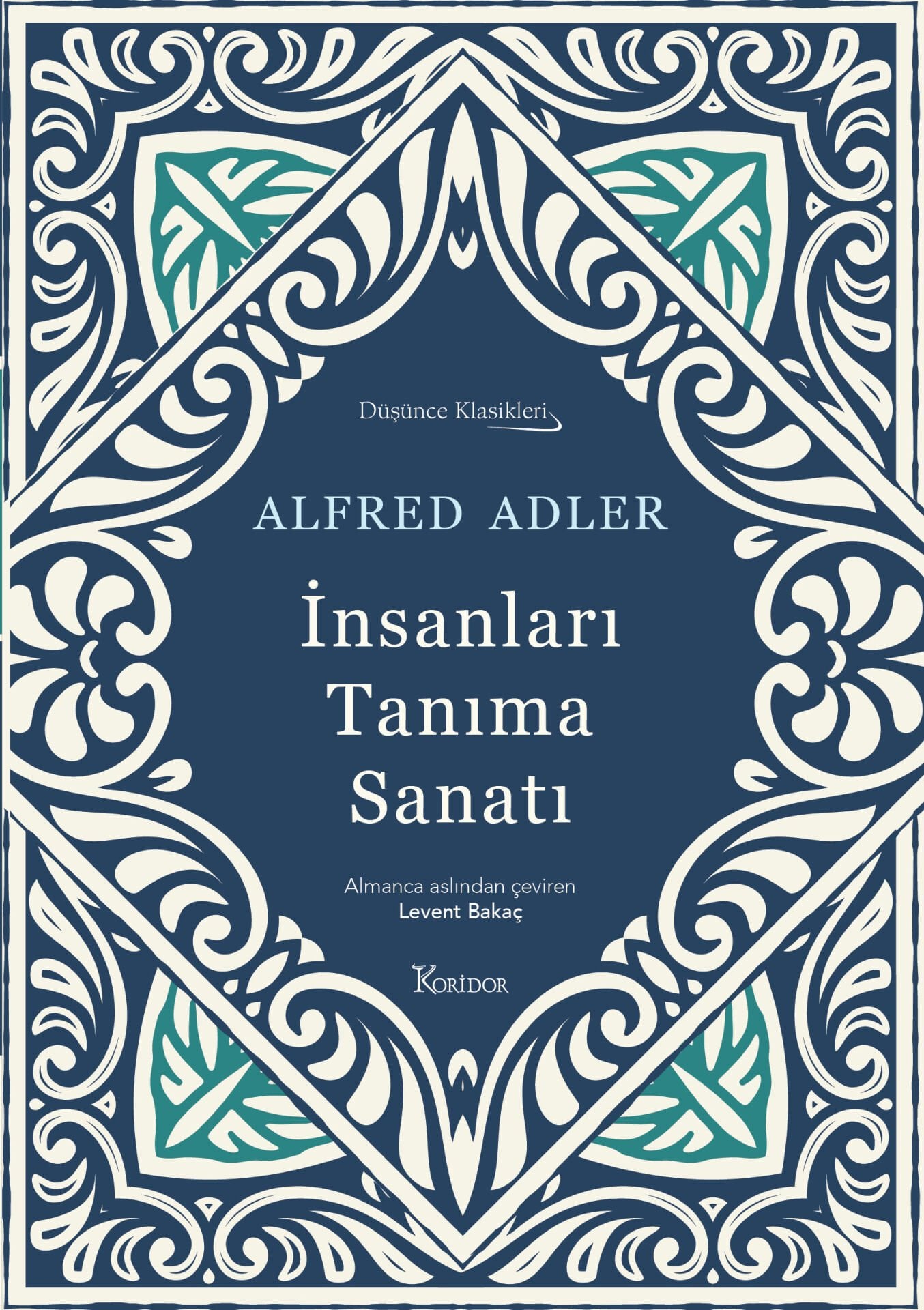 İnsanları Tanıma Sanatı (Bez Ciltli Klasikler)