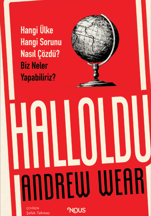 HALLOLDU - Hangi Ülke Hangi Sorunu Nasıl Çözdü?