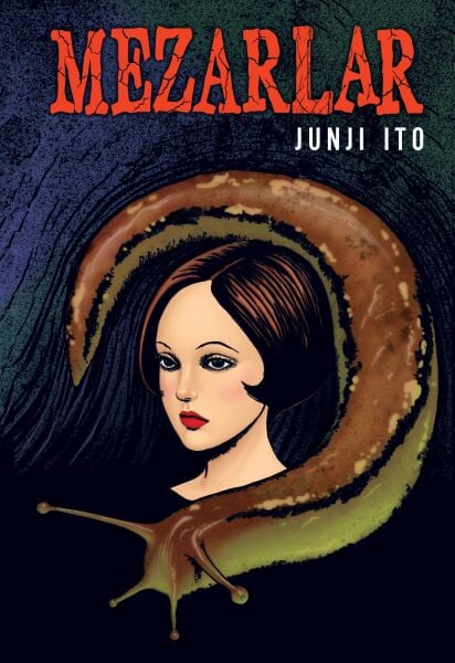 Junji İto - Mezarlar (Özel Bez Ciltli)