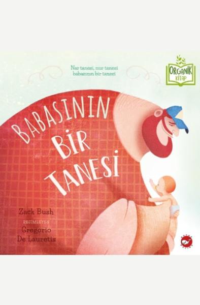 Organik Kitap - Babasının Bir Tanesi