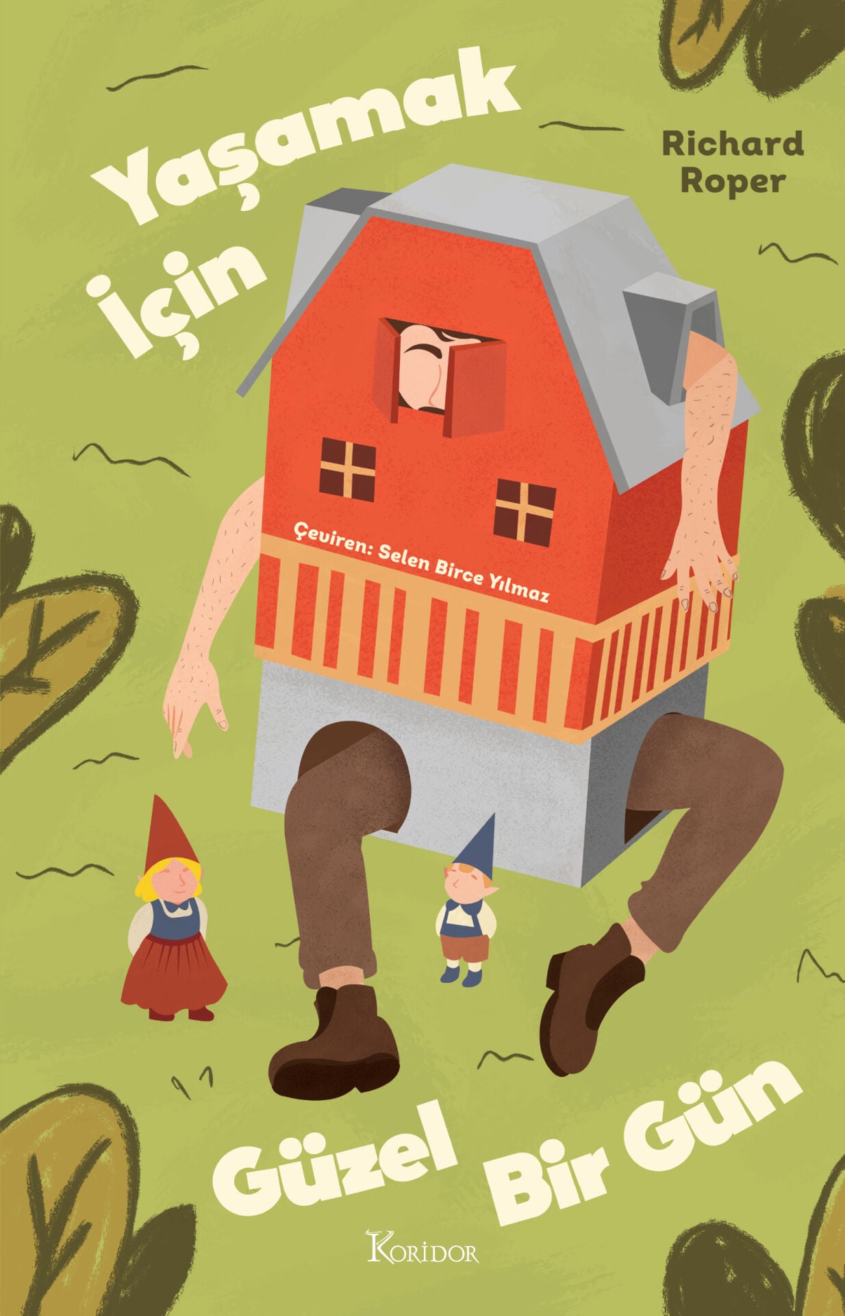 Yaşamak İçin Güzel Bir Gün