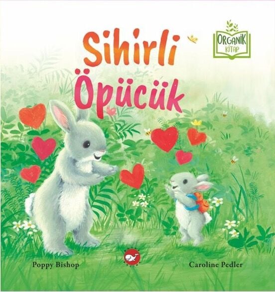 Sihirli Öpücük - Organik Kitap