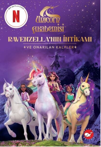 Unicorn Akademisi Ravenzellanın İntikamı Ve Onarılan Kalpler
