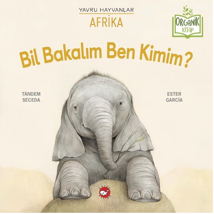 Bil Bakalım Ben Kimim? Afrika -Organik Kitap