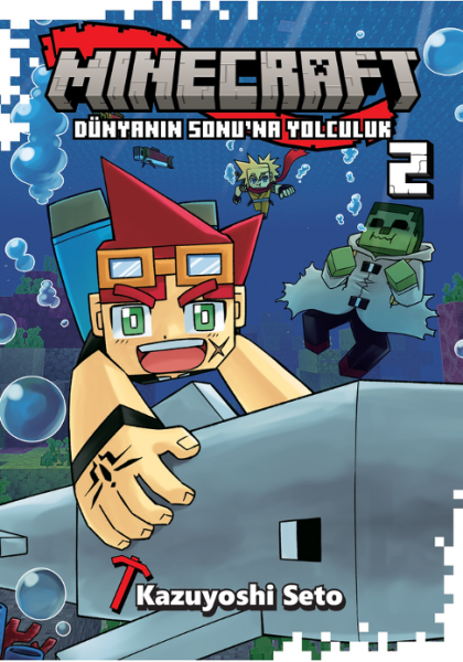 Mınecraft : Dünyanın Sonu'na Yolculuk -2