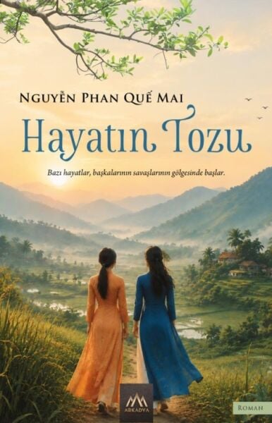 Hayatın Tozu - Arkadya Yayınları