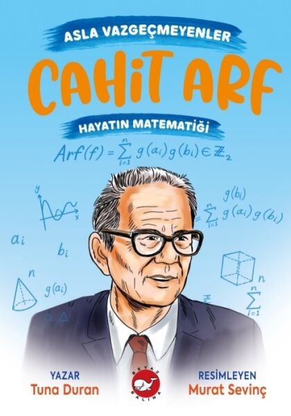 Asla Vazgeçmeyenler - Cahit Arf