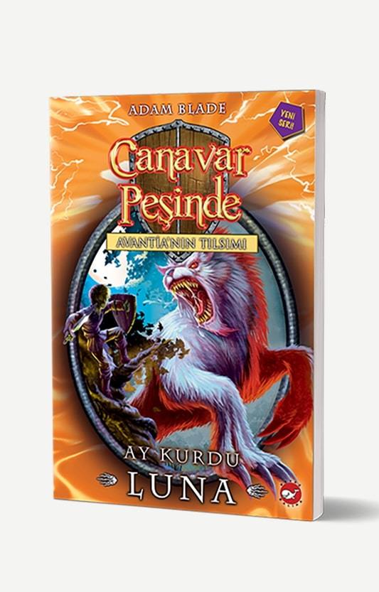 Canavar Peşinde 22 -Ay Kurdu Luna
