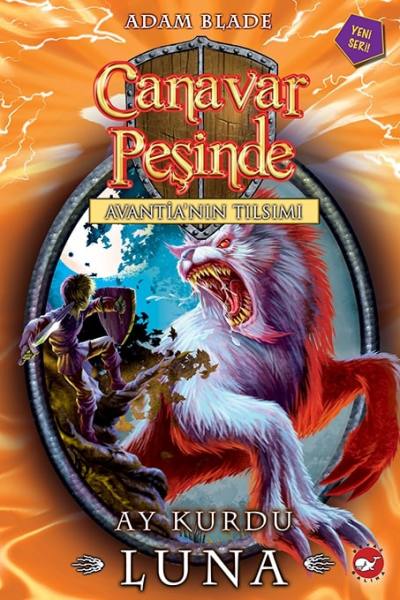 Canavar Peşinde 22 -Ay Kurdu Luna