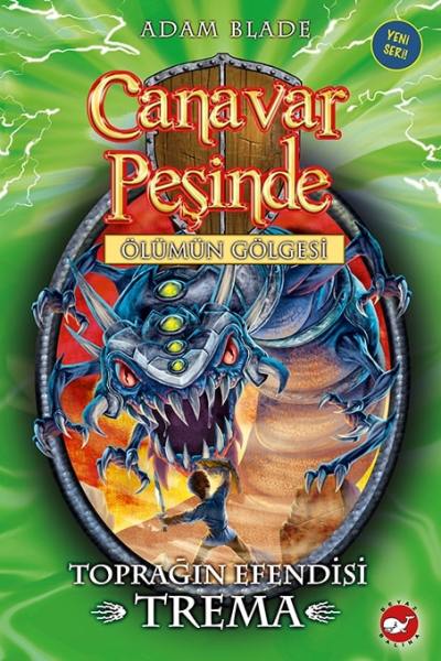 Canavar Peşinde 29 - Toprağın Efendisi Trema